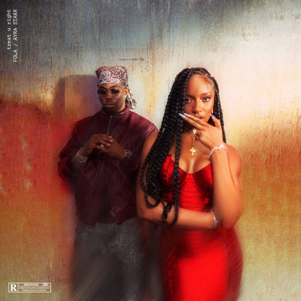 Fola - treat u right ft. Ayra Starr